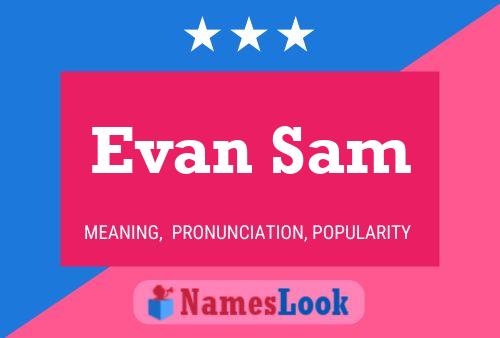 Постер имени Evan Sam