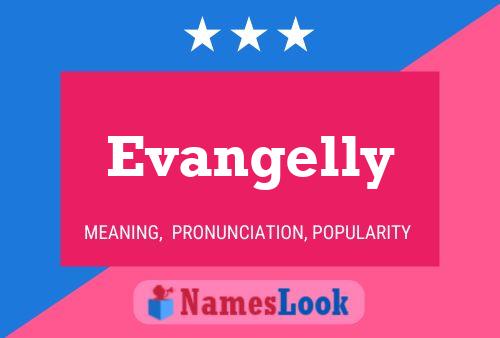 Постер имени Evangelly