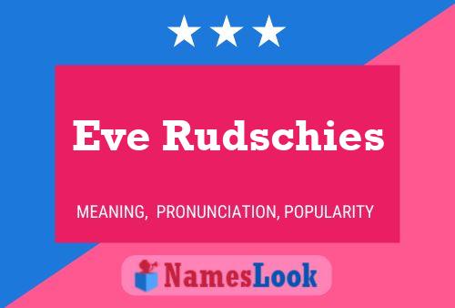 Постер имени Eve Rudschies