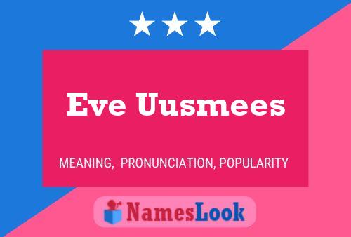 Постер имени Eve Uusmees