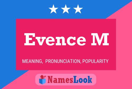 Постер имени Evence M