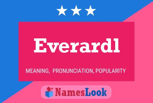 Постер имени Everardl