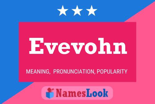 Постер имени Evevohn