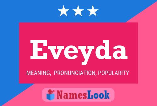 Постер имени Eveyda