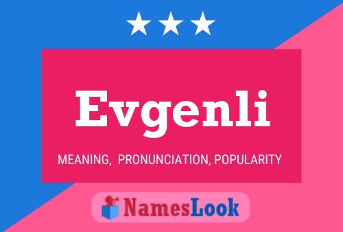 Постер имени Evgenli