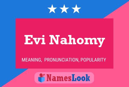 Постер имени Evi Nahomy