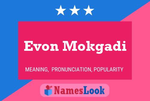 Постер имени Evon Mokgadi