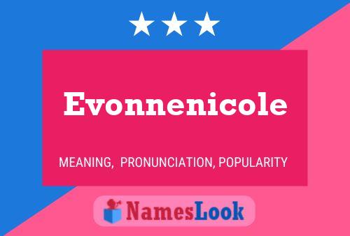 Постер имени Evonnenicole