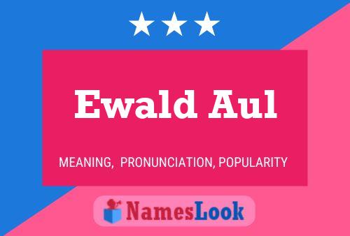 Постер имени Ewald Aul