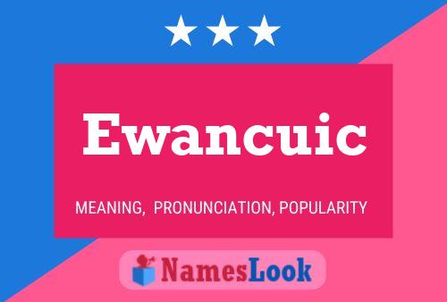 Постер имени Ewancuic