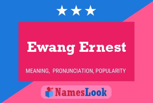 Постер имени Ewang Ernest