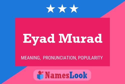 Постер имени Eyad Murad