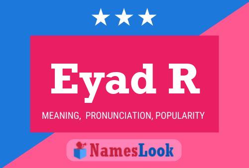 Постер имени Eyad R