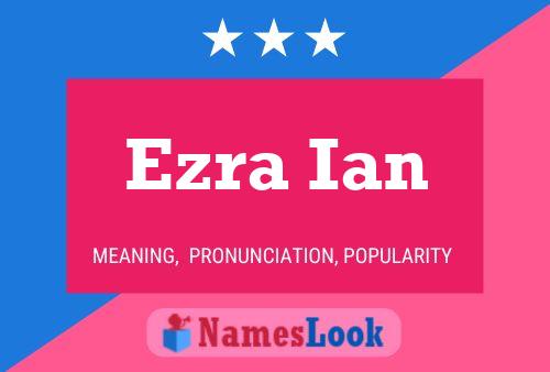 Постер имени Ezra Ian