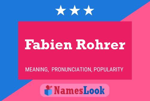 Постер имени Fabien Rohrer