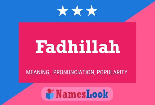 Постер имени Fadhillah