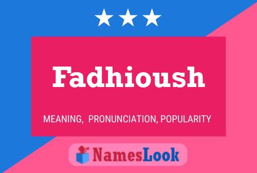 Постер имени Fadhioush