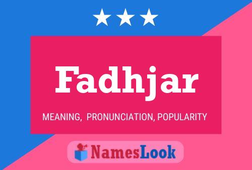 Постер имени Fadhjar