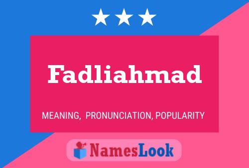 Постер имени Fadliahmad