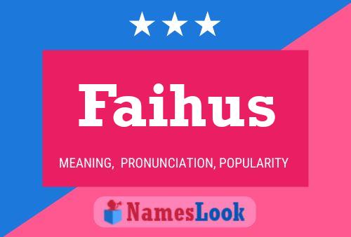 Постер имени Faihus