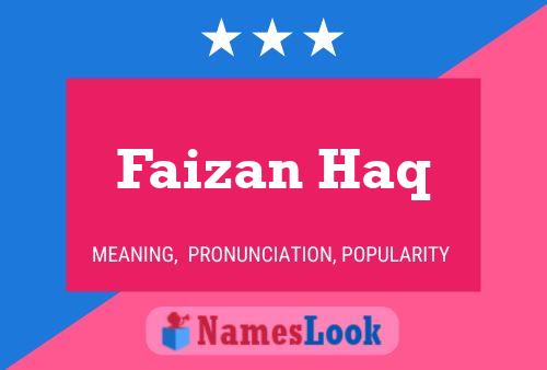 Постер имени Faizan Haq