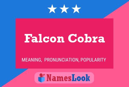 Постер имени Falcon Cobra