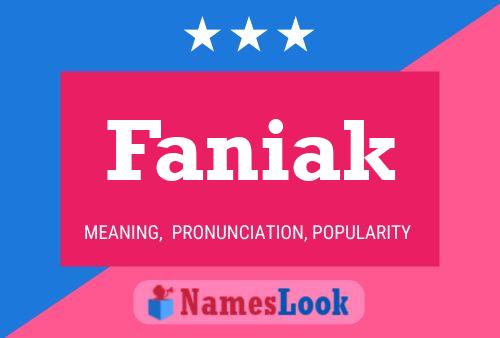 Постер имени Faniak