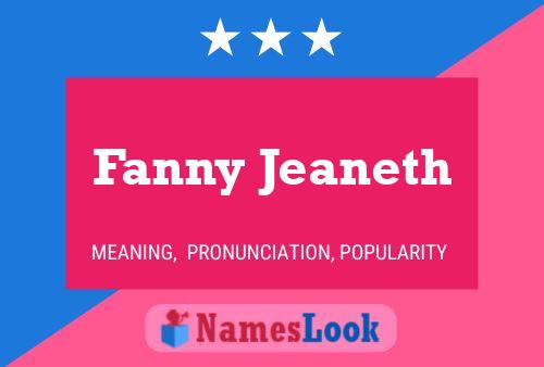 Постер имени Fanny Jeaneth