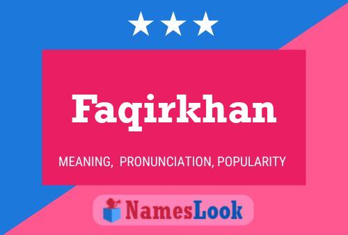 Постер имени Faqirkhan