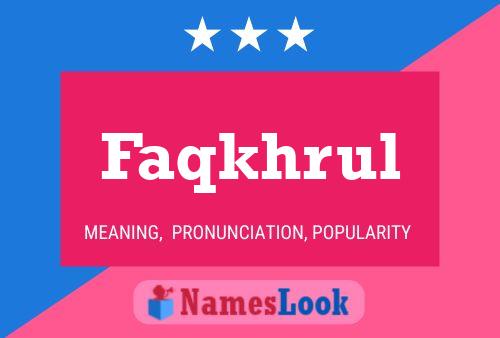 Постер имени Faqkhrul