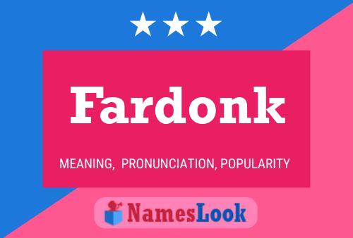 Постер имени Fardonk