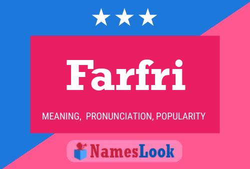 Постер имени Farfri