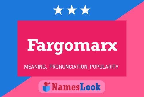 Постер имени Fargomarx