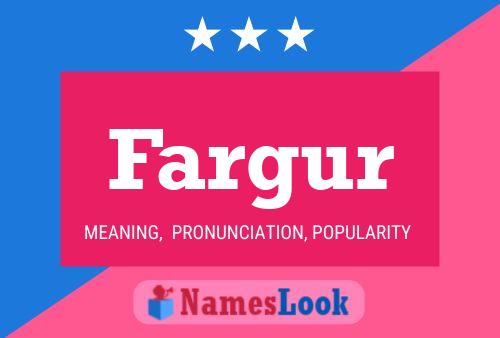 Постер имени Fargur