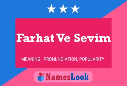 Постер имени Farhat Ve Sevim