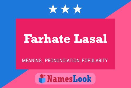 Постер имени Farhate Lasal