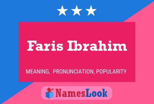 Постер имени Faris Ibrahim