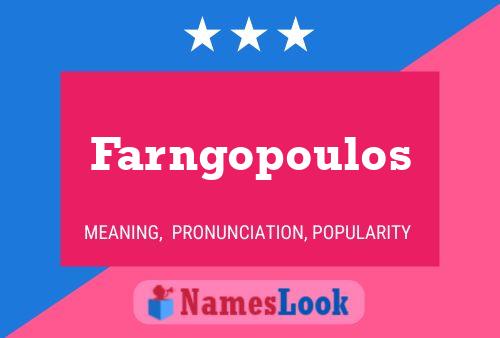 Постер имени Farngopoulos