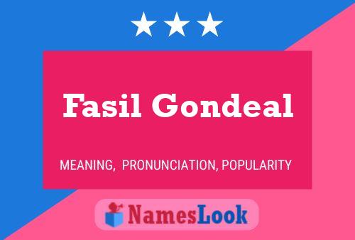 Постер имени Fasil Gondeal