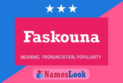 Постер имени Faskouna