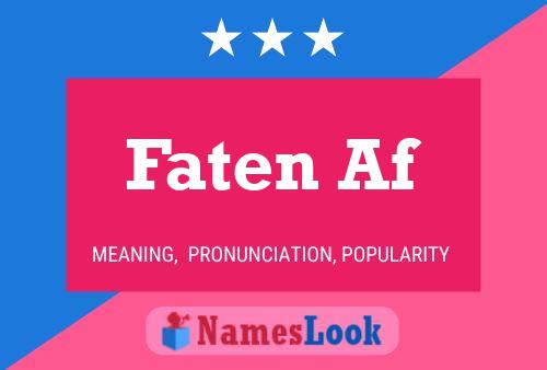 Постер имени Faten Af