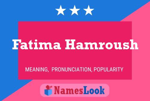 Постер имени Fatima Hamroush