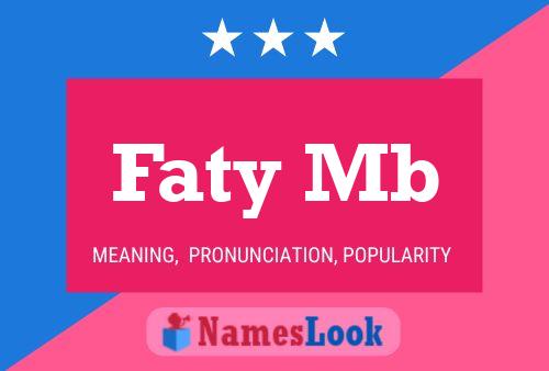 Постер имени Faty Mb