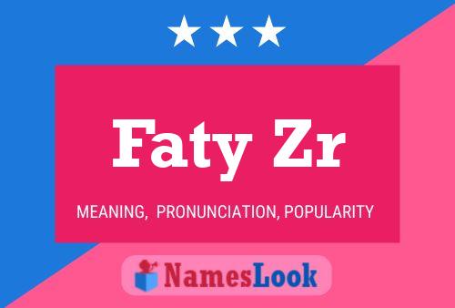 Постер имени Faty Zr