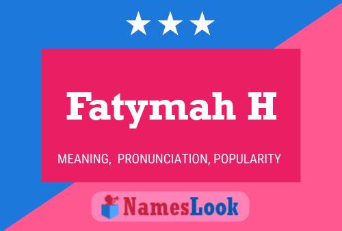 Постер имени Fatymah H