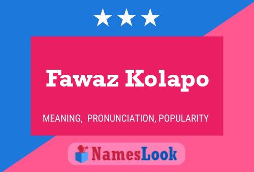 Постер имени Fawaz Kolapo