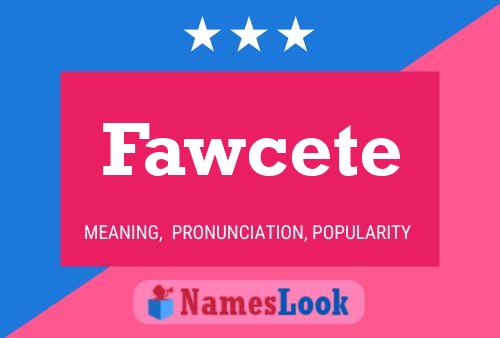 Постер имени Fawcete