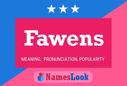 Постер имени Fawens