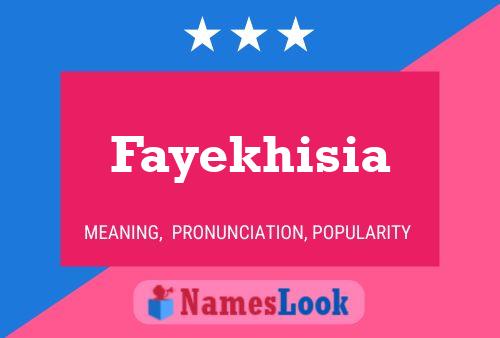 Постер имени Fayekhisia