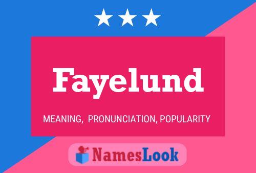 Постер имени Fayelund